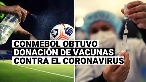 CONMEBOL has reached an agreement to obtain the donation of vaccines against the Coronavirus