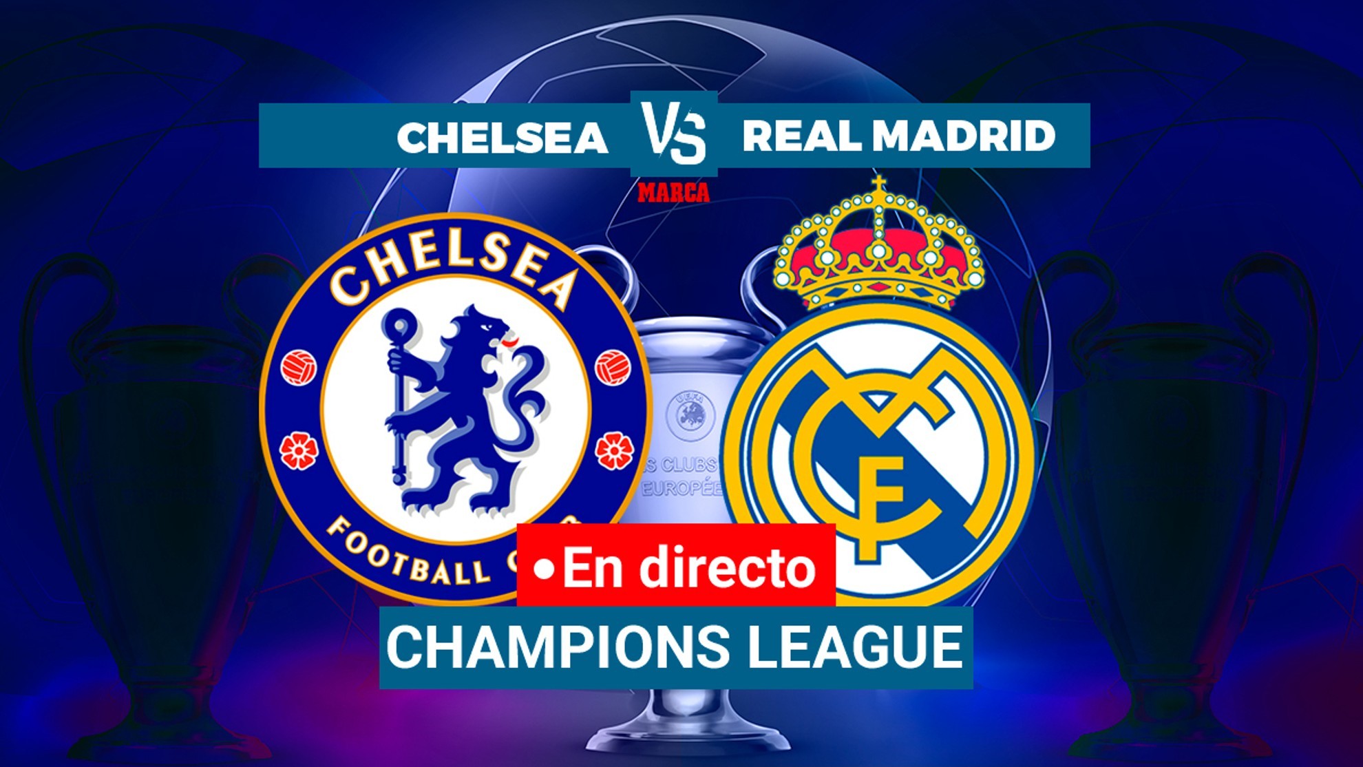Chelsea vs Real Madrid, Live |  Champions League, quarterfinals